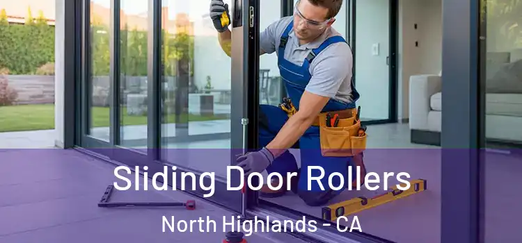 Sliding Door Rollers North Highlands - CA