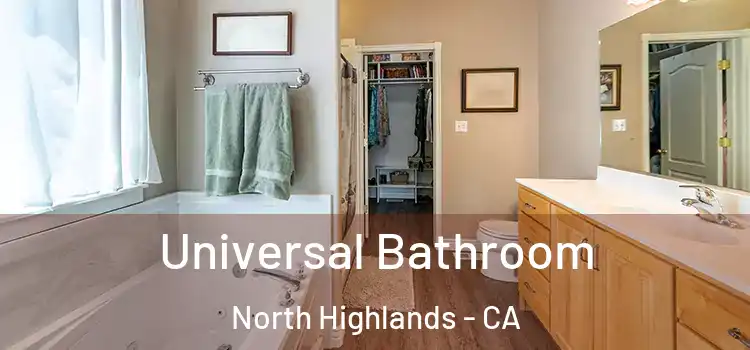 Universal Bathroom North Highlands - CA